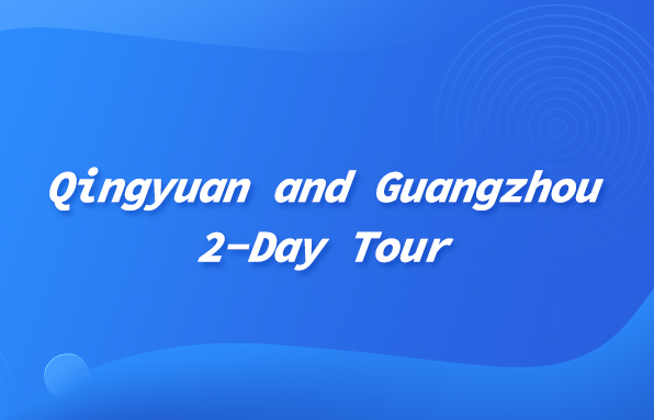 Tour de 2 días por Qingyuan y Guangzhou