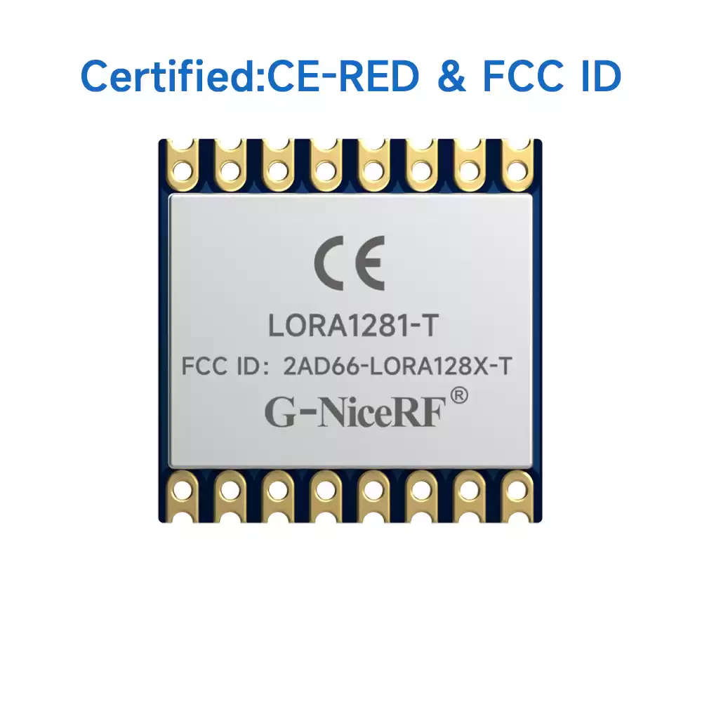 LoRa1281-TCXO: Certificaci&oacute;n FCC ID y CE-RED M&oacute;dulo certificado SX1281 de 2,4 GHz compatible con medici&oacute;n de distancia